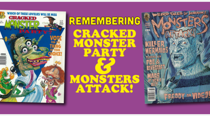 Remembering… Cracked Monster Party & Monsters Attack!